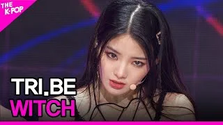 TRI.BE, WITCH (트라이비, WITCH) [THE SHOW 230221]