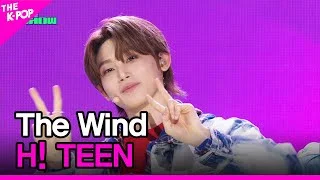 The Wind, H! TEEN (더윈드, H! TEEN) [THE SHOW 240305]