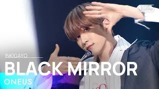 ONEUS(원어스) - BLACK MIRROR @인기가요 inkigayo 20210530