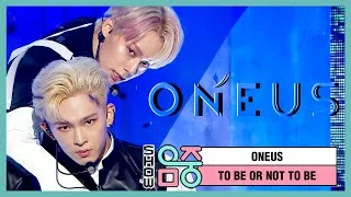 [쇼! 음악중심] 원어스 -투 비 올 낫 투 비 (ONEUS -TO BE OR NOT TO BE) 20200822