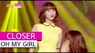 [HOT] OH MY GIRL - CLOSER, 오마이걸 - 클로저, Show Music core 20151114