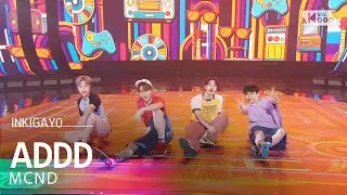 MCND (엠씨엔디) - ADDD (아뜨뜨뜨) @인기가요 inkigayo 20240818