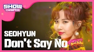 Show Champion EP.213 SEOHYUN - Don’t Say No