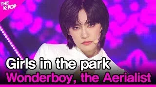 Girls in the park, Wonderboy, the Aerialist (공원소녀, 공중곡예사) [THE SHOW 200526]