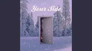 Your Side