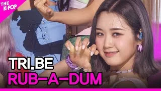 TRI.BE, RUB-A-DUM (트라이비, 러버덤) [THE SHOW 210601]