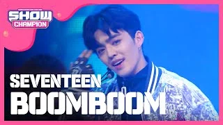 Show Champion EP.210 Seventeen - BOOMBOOM