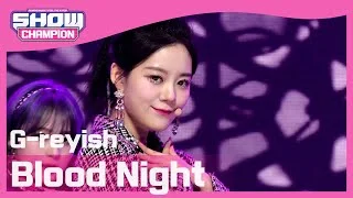 [Show Champion] 그레이시 - 숨 (G-reyish - Blood Night) l EP.388