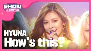 (Showchampion EP.198) HyunA - How's this?