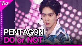 PENTAGON, DO or NOT (펜타곤, DO or NOT) [THE SHOW 210406]