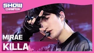 [Show Champion] [HOT DEBUT] 미래소년 - 킬라 (MIRAE - KILLA) l EP.388