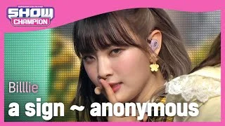 Billlie - a sign ~ anonymous (빌리 - 어 사인 ~ 어노니머스) | Show Champion | EP.428