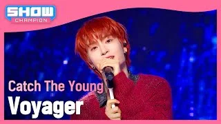 캐치더영(Catch The Young) - Voyager l Show Champion l EP.514 l 240417