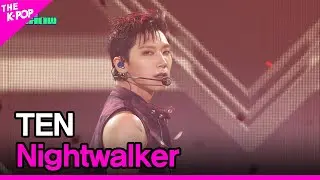 TEN, Nightwalker (텐, Nightwalker) [THE SHOW 240220]