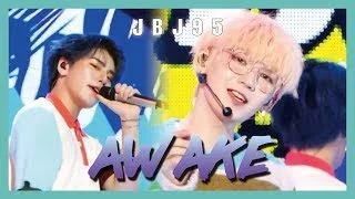 [HOT] JBJ95 - AWAKE , 제이비제이95 - AWAKE Show Music core 20190420