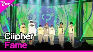 Ciipher, Fame (싸이퍼, Fame) [THE SHOW 220607]