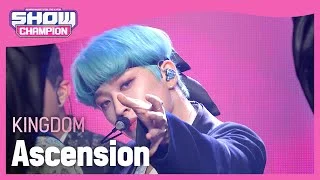 KINGDOM - Ascension (킹덤 - 승천) | Show Champion | EP.430