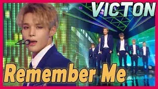 [HOT] VICTON - Remember Me, 빅톤 - 나를 기억해 20171209