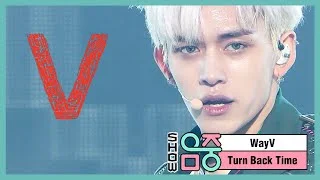 [쇼! 음악중심] 웨이션브이  -턴 백 타임 (WayV  -Turn Back Time) 20200620