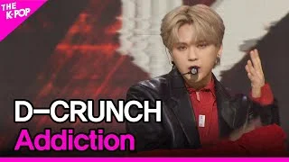 D-CRUNCH , Addiction (디크런치, 중독) [THE SHOW 220405]