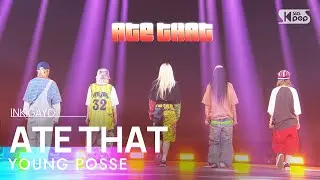 YOUNG POSSE (영파씨) – ATE THAT @인기가요 inkigayo 20240901