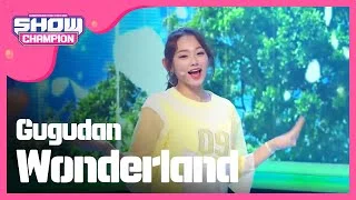 (ShowChampion EP.195) gugudan - Wonderland