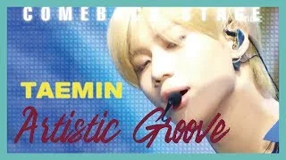 [ComeBack Stage] TAEMIN - Artistic Groove ,  태민 -  Artistic Groove  Show Music core 20190216