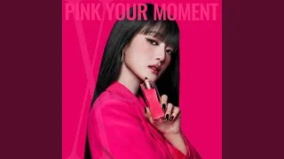 Pink Your Moment (Inst.)
