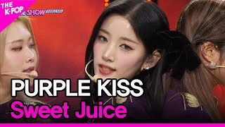 PURPLE KISS, Sweet Juice (퍼플키스, Sweet Juice) [THE SHOW 230228]