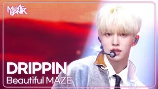 Beautiful MAZE - DRIPPIN (드리핀) [Music Bank] | KBS WORLD TV 240412