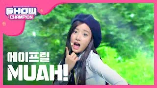 (ShowChampion EP.167) APRIL - MUAHI (에이프릴-MUAHI)