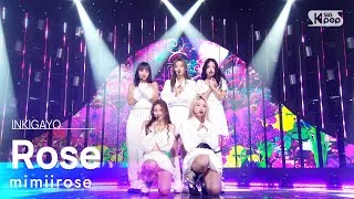 mimiirose(미미로즈) - Rose @인기가요 inkigayo 20221016