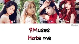 9Muses - Hate Me