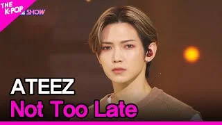ATEEZ, Not Too Late (에이티즈, 밤하늘) [THE SHOW 210928]