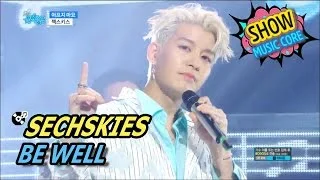 [HOT] SECHSKIES - BE WELL, 젝스키스 - 아프지 마요 Show Music core 20170520