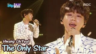 [Comeback Stage] HWANG CHIYEUL - The Only Star, 황치열 - 별, 그대 Show Music core 20180428