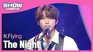 [COMEBACK] N.Flying - The Night (엔플라잉 - 그 밤) l Show Champion l EP.455
