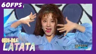 60FPS 1080P | (G)I-DLE - LATATA, (여자)아이들 - 라타타 Show Music Core 20180512