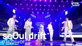 OnlyOneOf(온리원오브) - seOul drift @인기가요 inkigayo 20230319