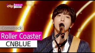 [Comeback Stage] CNBLUE - Roller Coaster, 씨엔블루 - 롤러코스터, Show Music core 20150919