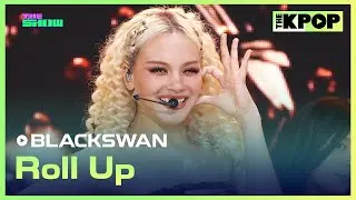 BLACKSWAN, Roll Up [THE SHOW 240827]