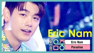 [쇼! 음악중심] 에릭남 -파라다이스 (Eric Nam -Paradise) 20200801