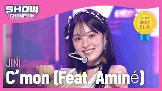 [SOLO HOT DEBUT] 지니(JINI) - C’mon (Feat. Aminé) l Show Champion l EP.497 l 231025