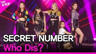 SECRET NUMBER, Who Dis? (시크릿넘버, Who Dis?) [THE SHOW 200616]