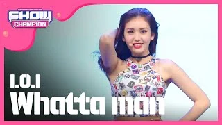 (Showchampion EP.199) I.O.I - Whatta man