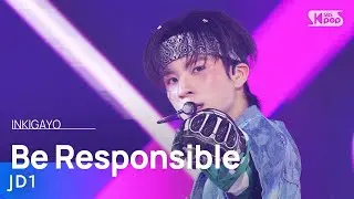 JD1 (제이디원) – Be Responsible (책임져) @인기가요 inkigayo 20241027