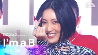 Hwa Sa(화사) - I`m a B(I'm a 빛) @인기가요 inkigayo 20211128