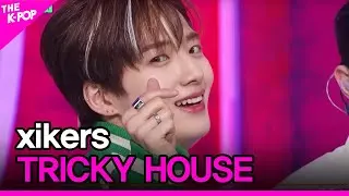 xikers, TRICKEY HOUSE (싸이커스, 도깨비 집) [THE SHOW 230403]