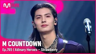 [Xdinary Heroes - Strawberry] #엠카운트다운 EP.765 | Mnet 220811 방송