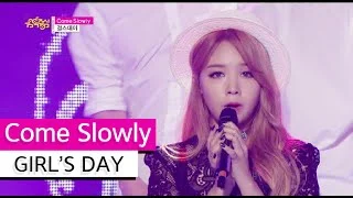 [Comeback Stage] GIRL'S DAY - Come Slowly, 걸스데이 - 컴 슬로울리, Show Music core 20150711